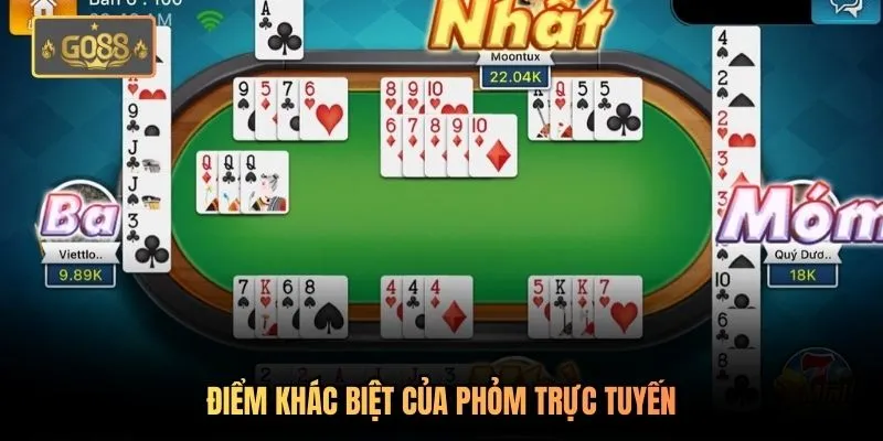 Điểm khác biệt của phỏm trực tuyến