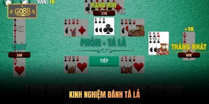 Kinh nghiệm đánh tá lả